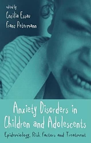 Cover of Anxiety Disorders in Children and Adolescents