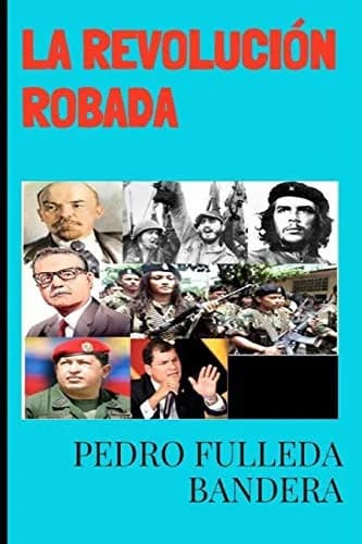 Cover of La Revoluci n Robada