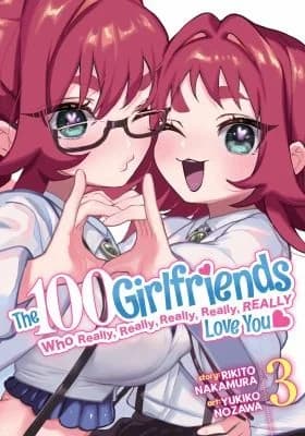 Cover of 100 Girlfriends Who Really, Really, Really, Really, Really Love You Vol. 3
