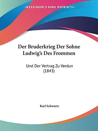 Cover of Der Bruderkrieg Der Sohne Ludwig's Des Frommen