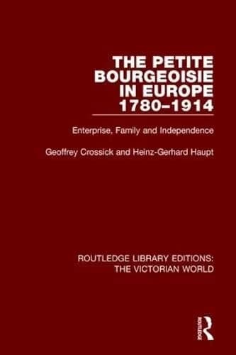 Cover of The Petite Bourgeoisie in Europe 1780-1914