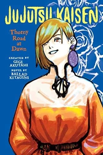 Cover of Jujutsu Kaisen: Thorny Road at Dawn