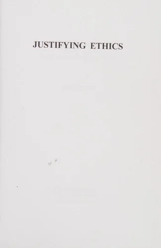 Cover of Justifying Ethics