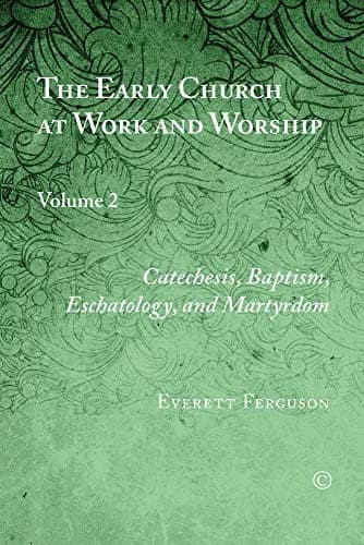 Cover of The Early Church at Work and Worship