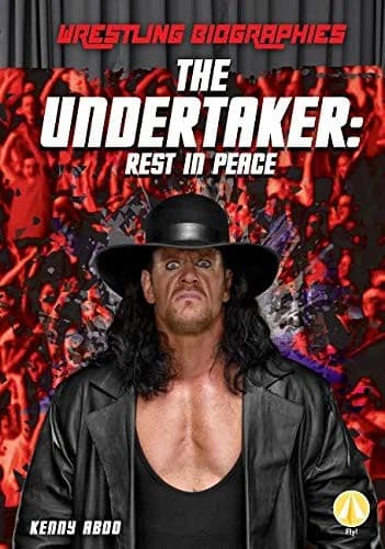Cover of Undertaker: Rest in Peace: Rest in Peace (Wrestling Biographies Set 2)