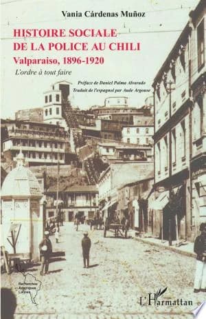 Cover of L'histoire sociale de la police au Chili