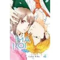 Cover of Ima Koi: Now I'm in Love, Vol. 4 Volume 4