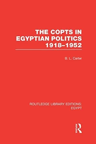 Cover of The Copts in Egyptian Politics (RLE Egypt