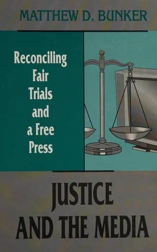 Cover of Justice and the Media