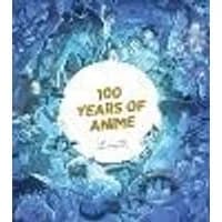 Cover of 100 Years of Anime