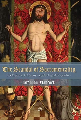 Cover of The Scandal of Sacramentality