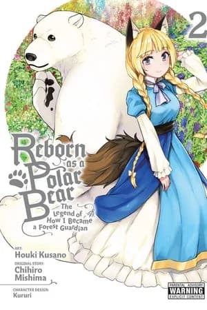 Cover of Reborn as a Polar Bear Volume 2