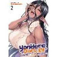 Cover of Yandere Dark Elf: She Chased Me All the Way From Another World! Vol. 2