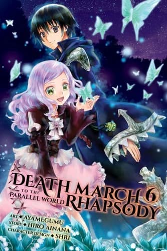 Cover of Death March to the Parallel World Rhapsody Manga Volume 6