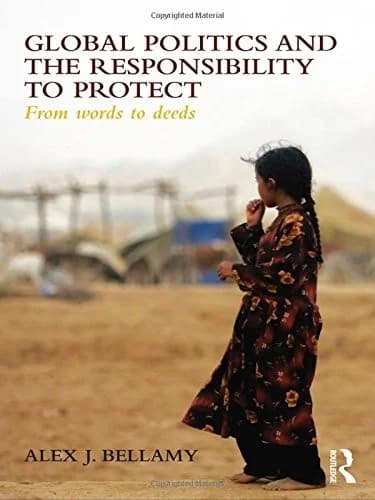 Cover of Global Politics and the Responsibility to Protect