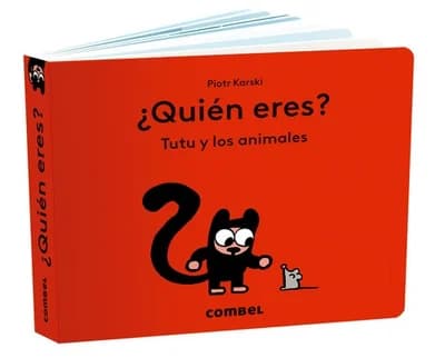 Cover of ¿Quién Eres? Tutú Y Los Animales / Who Are You? Tutu and Animals