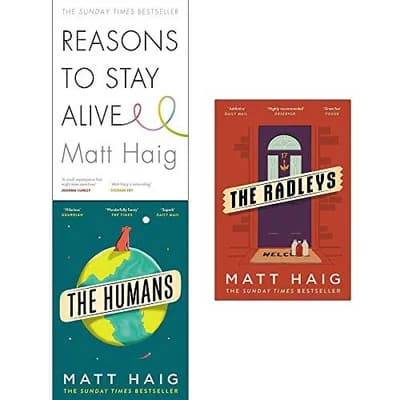 Cover of Matt Haig 3 Book Set Reasons to Stay Alive The Humans The Radleys Paperback Edition