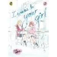 Cover of I Wanna Be Your Girl Vol. 2