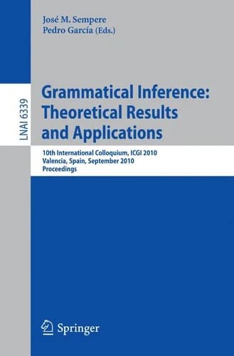 Cover of Grammatical Inference: Theoretical Results and Applications