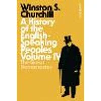Cover of A History of the English-Speaking Peoples Volume IV