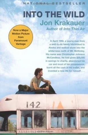 Cover of Into The Wild: The True Story Of A Fatal Journey Into The Harsh Alaskan Wilderness Jon Krakauer Book