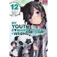Cover of My Youth Romantic Comedy Is Wrong, As I Expected @ comic, Vol. 12 (manga)