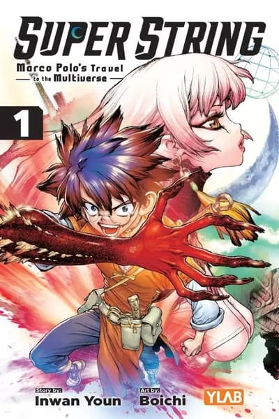 Cover of Super String: Marco Polo’s Travel to the Multiverse, Vol. 3
