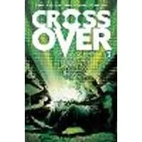 Cover of Crossover, Volume 2: The Ten Cent Plague