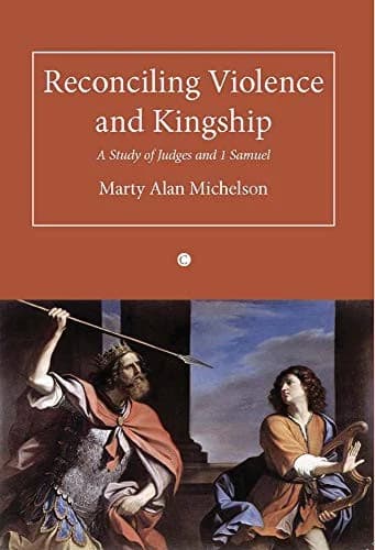 Cover of Reconciling Violence and Kingship