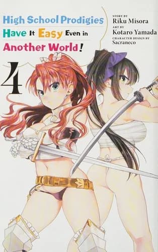 Cover of High School Prodigies Have It Easy Even in Another World! Manga Volume 4