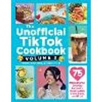 Cover of The Unofficial TikTok Cookbook, Volume 2