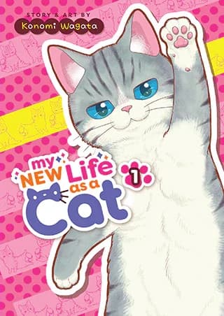 Cover of My New Life as a Cat Volume 1