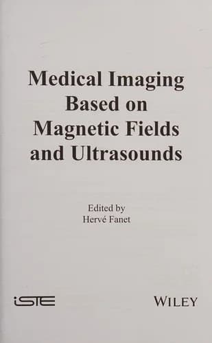 Cover of Medical Imaging Based on Magnetic Fields and Ultrasounds