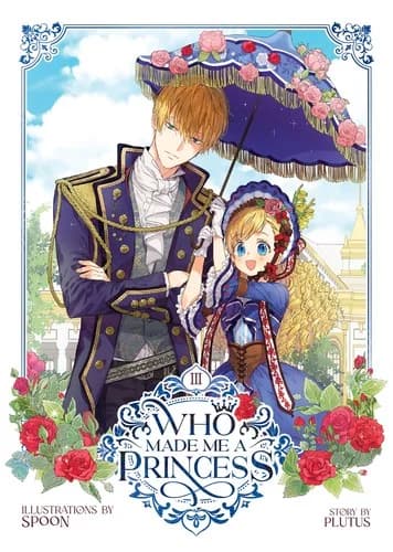 Cover of Who Made Me a Princess Volume 3