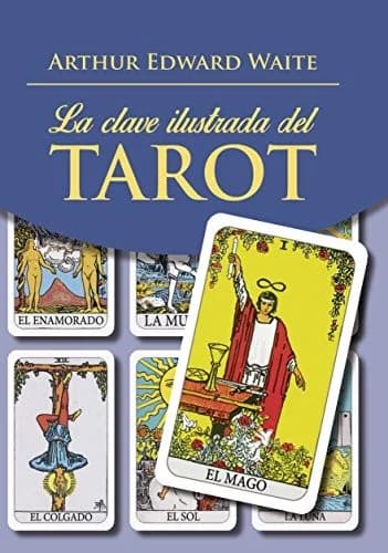 Cover of La Clave Ilustrada del Tarot, La (Libro)
