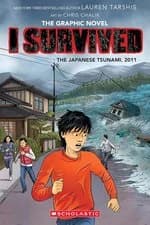 Cover of I Survived #14: The Japanese Tsunami, 2011 (Graphic Novel #12)