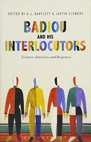 Cover of Badiou and His Interlocutors