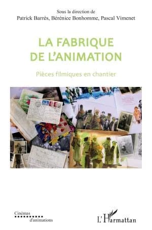 Cover of La fabrique de l'animation