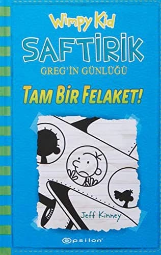 Cover of Saftirik Greg’in Günlüğü 12. Kitap (Ciltli): Tam Bir Felaket!