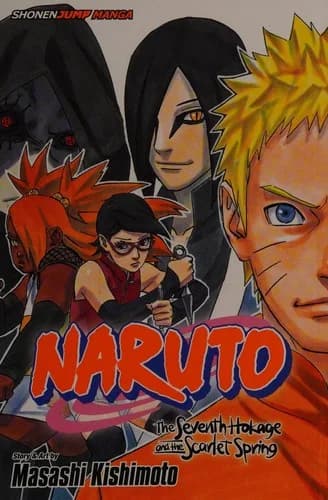 Cover of Naruto: The Seventh Hokage and the Scarlet Spring