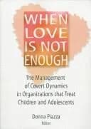 Cover of When Love Is Not Enough