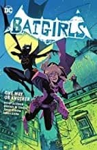 Cover of Batgirls Volume 1 One Way Or Another