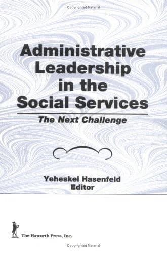 Cover of Administrative Leadership in the Social Services