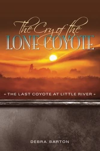 Cover of The Cry of the Lone Coyote