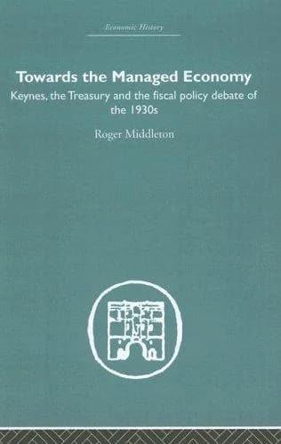 Cover of Towards the Managed Economy