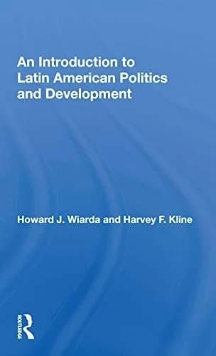 Cover of An Introduction To Latin American Politics And Development