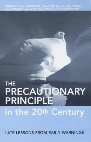 Cover of The Precautionary Principle in the 20th Century