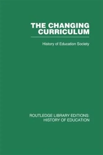 Cover of The Changing Curriculum