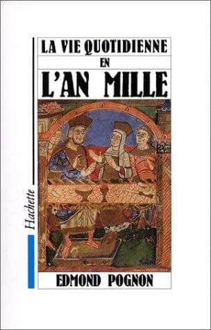 Cover of La Vie quotidienne en l'an Mille