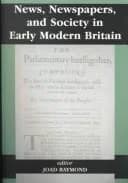 Cover of News, Newspapers and Society in Early Modern Britain